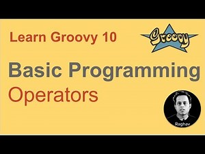 Groovy Beginner Tutorial 10 | Operators