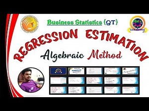 Regression Estimation (Algebraic Method)