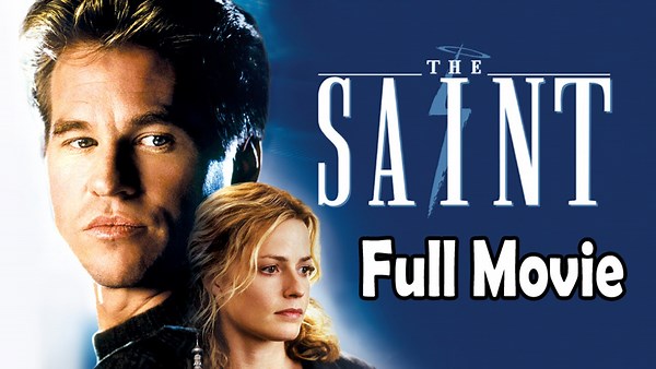 The Saint (1997) Full Movie HD