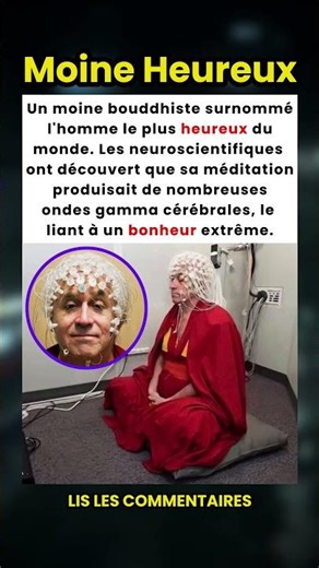 Le moine bouddhiste considéré comme l'homme le plus heureux du monde 🧘‍♂️😊