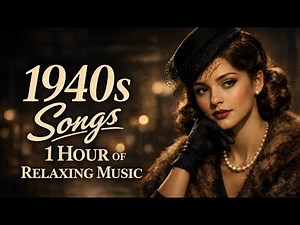 1940s Nostalgic Vocals ✨ Classic Songs from the Golden Age