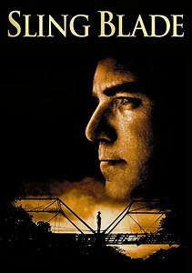 Sling Blade Movie (1997), Watch Movie Online on TVOnic