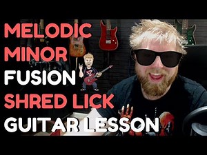 Melodic Minor Fusion Shred Lick - Sweep Picking & Alternate Picking Fusion Guitar Lesson