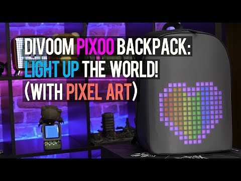 Divoom Pixoo Backpack: Light Up The World (with Pixel Art)