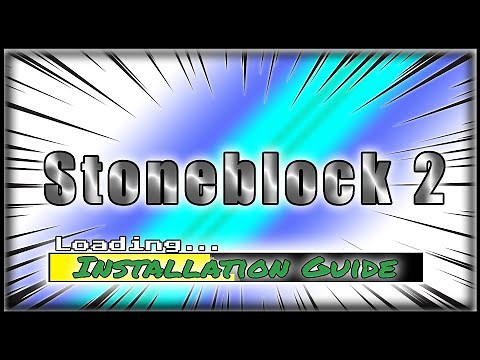 How To Download & Install Stoneblock 2 for Minecraft