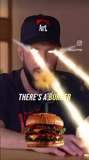 There’s a burger in Burger #memes