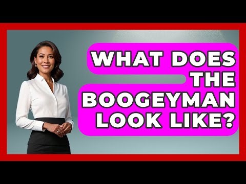 What Does The Boogeyman Look Like? - Exploring Ancient Myths
