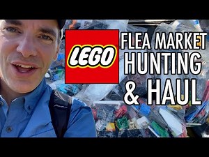 LEGO Flea Market Hunting & Haul Vlog