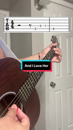 Learn to Play 'And I Love Her' on Guitar