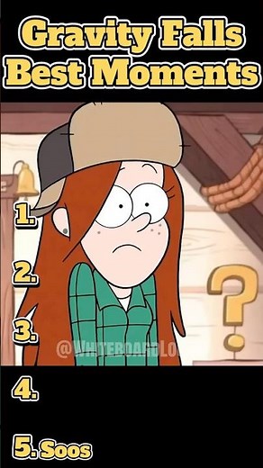 Gravity Falls’ Best Moments