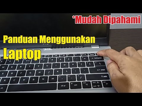 Belajar Cara Menggunakan Laptop Untuk Pemula Dari Nol