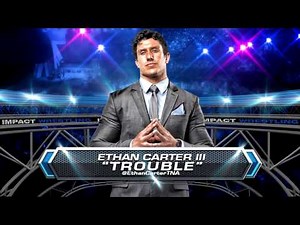 Impact Wrestling Ethan Carter III EC3 1st Theme Trouble By Dale Oliver