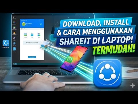 Cara Download, Instal & Cara Pakai SHAREIT Gratis 2026 | Cara Download & Instal Share it