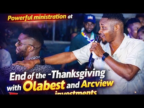 Powerful ministration at End of the year Thanksgiving with Olabest and Arcview investments