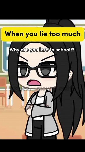 When You Lie Too Much: A Gacha Life Story