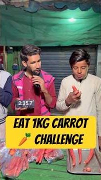 Eat 1KG Carrot 🥕 Challenge in 10 Minutes | Impossible Food Challenge 😱