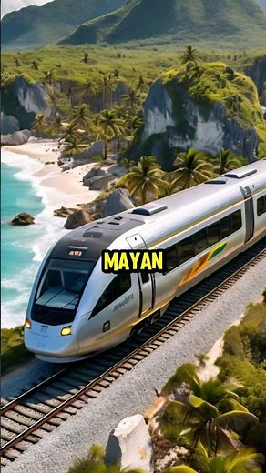 Tren Maya: Mexico's Mega Rail Project