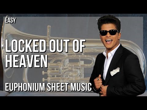 Euphonium Sheet Music: How to play Locked out of Heaven by Bruno Mars