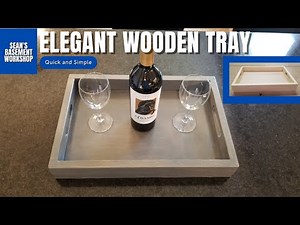 DIY Wooden Tray - Step-by-Step Guide to Build Your Own Custom Tray | SBW#72