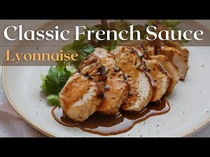 How are classic French sauces made | Explanation and demonstration of an easy sauce