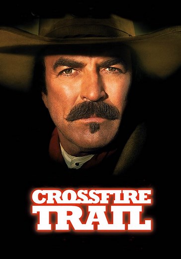 Crossfire Trail streaming: where to watch online?