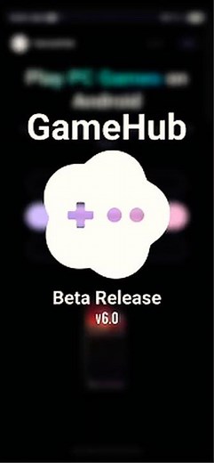 GameHub 6.0 Beta Is a Big Thing for Android PC Gaming! #emulation #gamehub #androidgaming