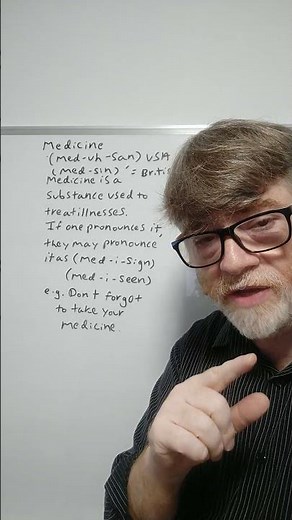Do You Mispronounce the Word Medicine? Many Do - English Tutor Nick P