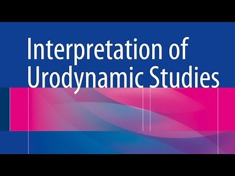 URODYNAMIC STUDIES and INTERPRETATION