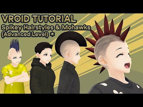 VRoid Tutorial: Spikey Hairstyles & Mohawks