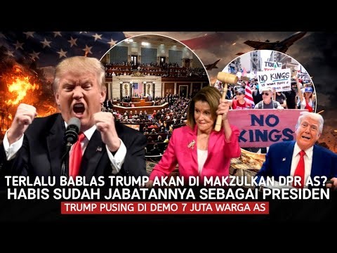 TERLALU BABLAS TRUMP AKAN DI MAKZULKAN DPR AS! HABIS SUDAH JABATANNYA SEBAGAI PRESIDEN