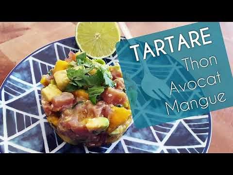 Recette Tartare de Thon Avocat et Mangue !