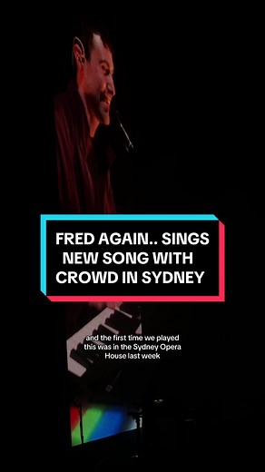 Fred Again.. Sings New Song 'peace u need' with Crowd in Sydney
