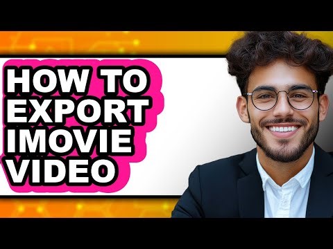 How to Export Imovie Video (easy Method)