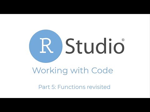 RStudio Working with Code: Part 5