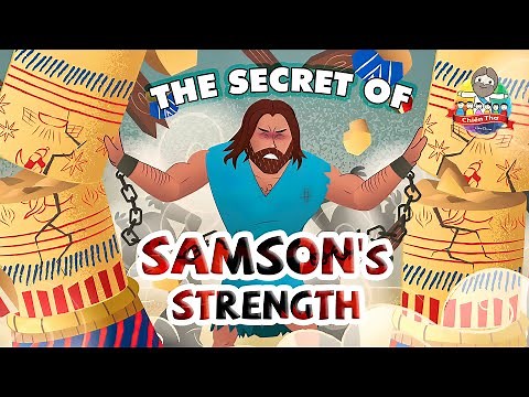 The Bible for Kids | OT | Story 8 – The Secret of Samson's Strength (A Hairy Tale)