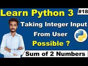 Integer input from user in Python, Program to find the sum of two numbers in Python, Cyber Warriors