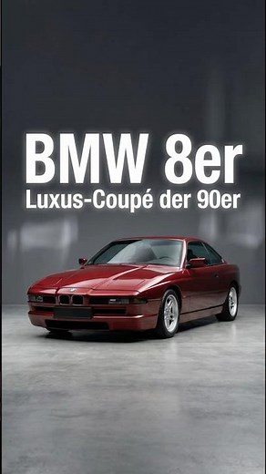 BMW 8 Series – Luxury Coupé of the 90s #automobile #carlove #facts