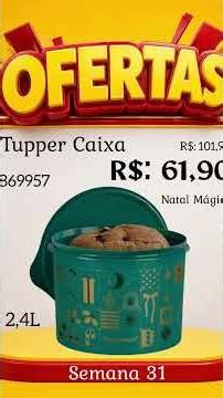 OFERTAS DA HORA TUPPERWARE SEMANA 31 #tupperwareoficial