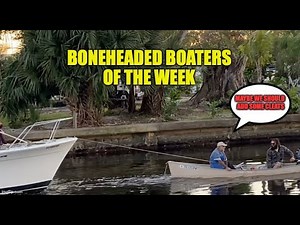 Boneheaded Boaters of the Week | Towing Mistake