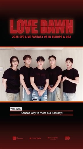 Studio PAV on Instagram: "❤️2025 SF9 LIVE FANTASY #5 LOVE DAWN IN EUROPE & USA❤️ #KansasCity 📍November 20th 2025, Liberty Performing Arts Theatre 🎟️ https://kpoptickets-com.myshopify.com/collections/sf9-in-kansas-city #SF9 #에스에프나인 #SF9inUSA"