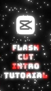 Flashcut Intro #capcut #edit #tutorial