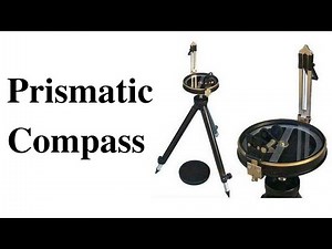 Prismatic Compass # Compass Surveying # Types of Compass