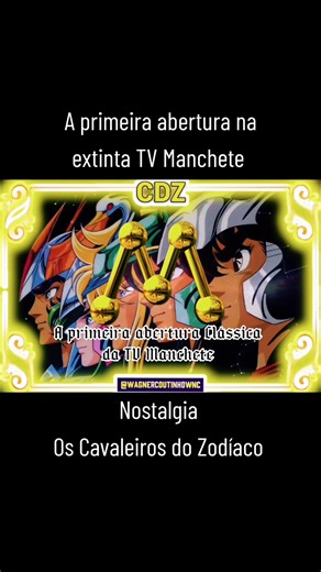 A primeira abertura Clássica de Os Cavaleiros do Zodíaco na TV manchete. #clássico #fypシ #loscaballerosdelzodiaco #oscavaleirosdozodíaco #saintseiya #anime #clássico #tiktok