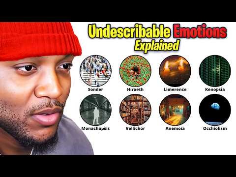 Complex Emotions You Didn’t Know Existed…