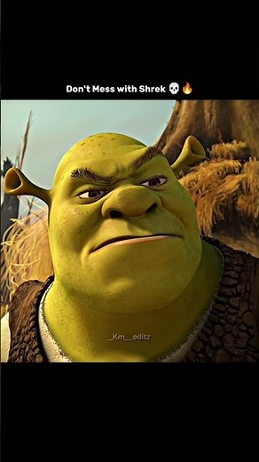 Don't Mess with Shrek 💀🔥| Shrek edit | #edit #shorts #shrek #animation |
