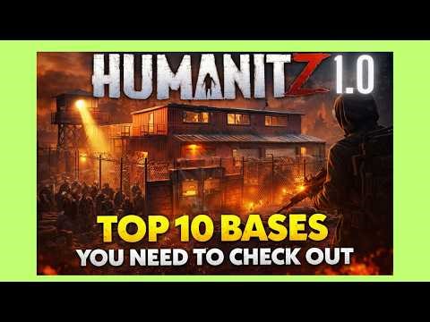 Top 10 BEST Base Locations in HumanITZ 1.0