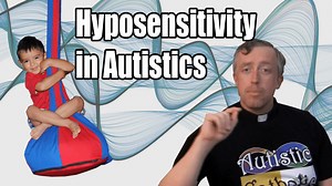 Hyposensitivity In Autistics