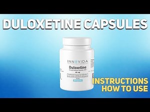 Duloxetine capsules how to use: How and when to take it, Who can't take