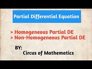 4. Homogeneous and Non Homogeneous partial differential equation | Basic Point | PDE