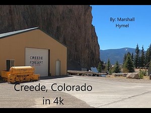 Creede Colorado in 4k
